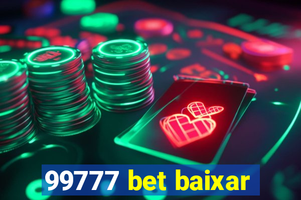 99777 bet baixar